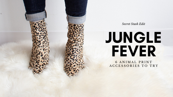 Jungle Fever: 6 Animal Print Accessories To Try